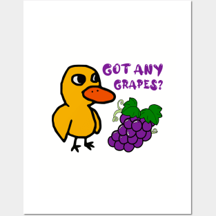 Got Any Grapes Duck Song Posters and Art